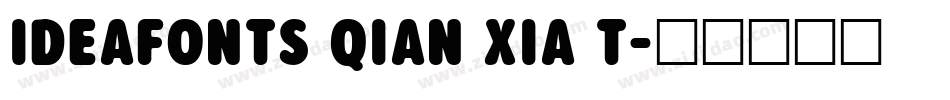 ideafonts qian xia t字体转换